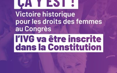 Jour historique pour les droits des femmes : inscription de l’IVG dans la Constitution